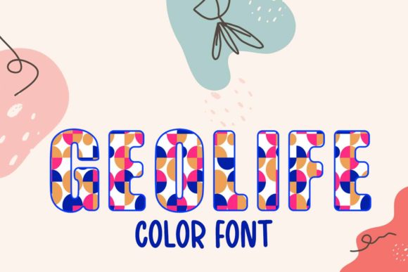 Geolife: A Playful Color Font for Editorial Charm