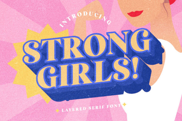 Strong Girls Serif Font for Bold Marketing Visuals